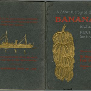 An old book titled "A Short History of the Banana and a few recipes for its use"